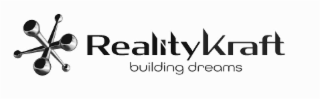 realitykraft building dreams
