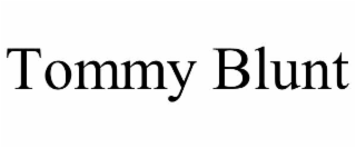 tommy blunt