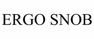 ergo snob