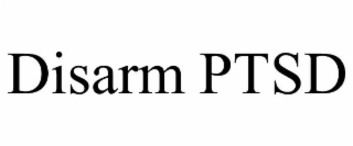 disarm ptsd