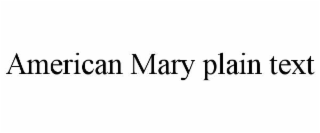 american mary plain text