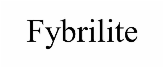 fybrilite