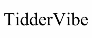 tiddervibe