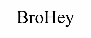 brohey