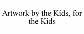 artwork by the kids, for the kids