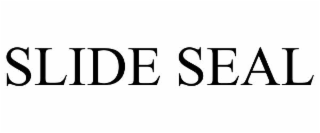 slide seal