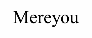 mereyou