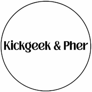 kickgeek & pher
