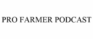 pro farmer podcast