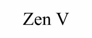 zen v