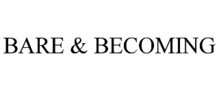 bare & becoming