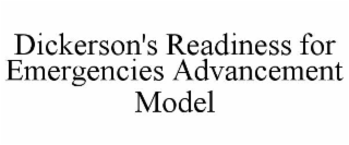 dickerson's readiness for emergencies advancement model