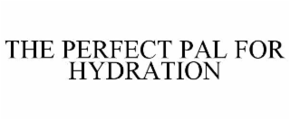 the perfect pal for hydration