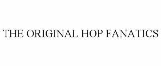 the original hop fanatics