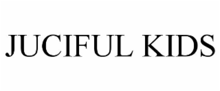 juciful kids