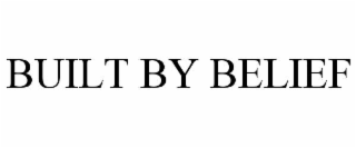 built by belief