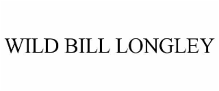 wild bill longley
