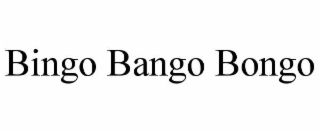 bingo bango bongo
