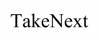 takenext