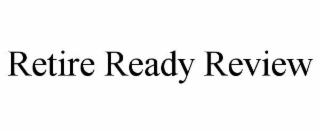 retire ready review