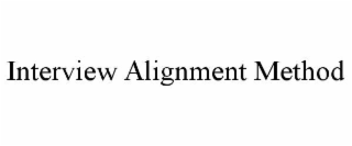 interview alignment method