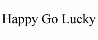 happy go lucky