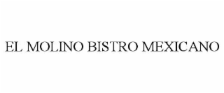 el molino bistro mexicano
