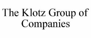 the klotz group of companies
