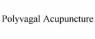 polyvagal acupuncture