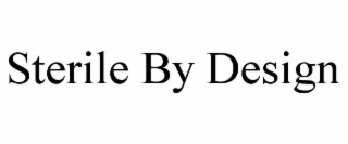 sterile by design