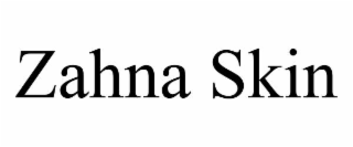 zahna skin