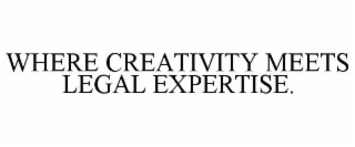 where creativity meets legal expertise.