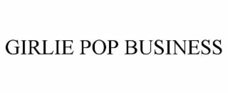 girlie pop business