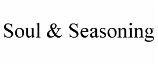 soul & seasoning