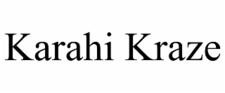 karahi kraze