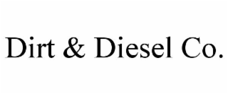 dirt & diesel co.