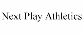next play athletics