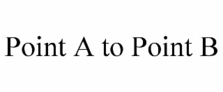 point a to point b