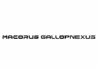 macorus gallopnexus