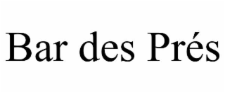 bar des prÉs