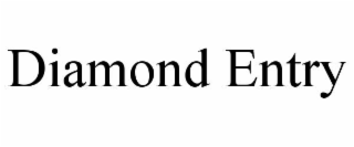 diamond entry