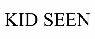 kid seen