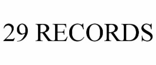 29 records