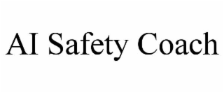 ai safety coach