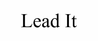 lead it
