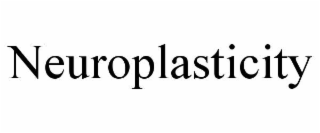 neuroplasticity