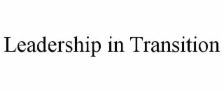 leadership in transition
