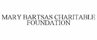 mary bartsas charitable foundation