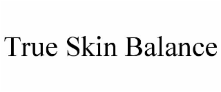 true skin balance