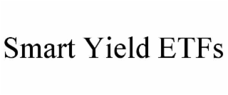 smart yield etfs